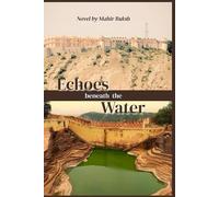 Echoes beneath the Water