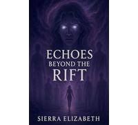 Echoes Beyond the Rift (2) (The Rift Saga)