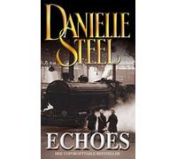 Echoes by Steel, Danielle (November 1, 2005) Paperback