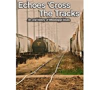 Echoes Cross the Tracks