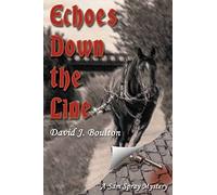 Echoes Down the Line