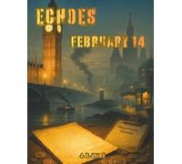 Echoes: February 14: A Coloring Journey Through February 14th in History