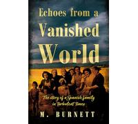 Echoes from a Vanished World