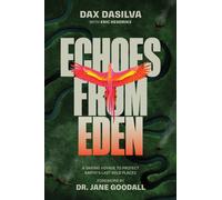 ECHOES FROM EDEN by DAX DASILVA Hardback Self Help Business