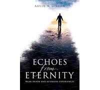 Echoes from Eternity