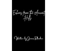 Echoes from the Ancient Hills