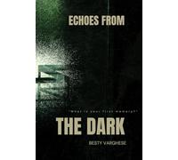 Echoes From The Dark