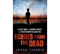 Echoes from the Dead: Oland Quartet series 1 (Oland Quartet, 3)
