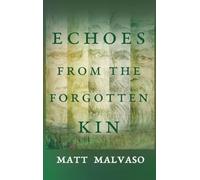 Echoes From The Forgotten Kin