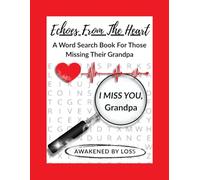 Echoes From The Heart: A grief word search book to honor and remember your beloved Grandpa