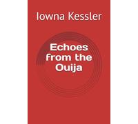 Echoes from the Ouija