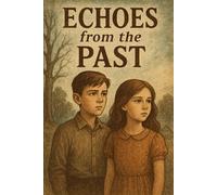 Echoes from the Past