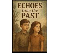 Echoes from the Past
