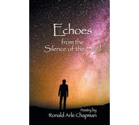 Echoes from the Silence of the Soul
