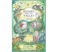 Echoes from the Valley: The Uncanny Files of Emil Fitzhugh (The Uncanny Chronicles)