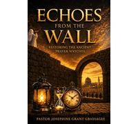ECHOES FROM THE WALL: Restoring The Ancient Prayer Watches