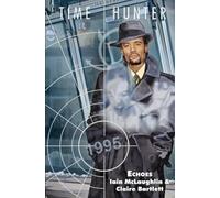 Echoes: From the Worlds of Doctor Who: 6 (Time Hunter)