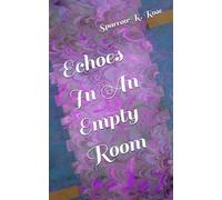 Echoes In An Empty Room