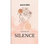 Echoes in silence (Edition1st)