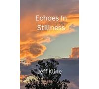 Echoes In Stillness