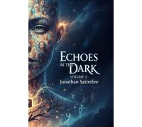 Echoes in the Dark: Volume 2 (Echoes in the Dark Series)