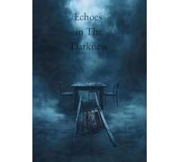 Echoes in The Darkness: Book Two of The Darkbound Saga: 2