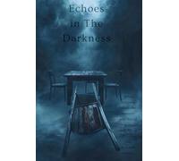 Echoes in The Darkness: Book Two of The Darkbound Saga: 2