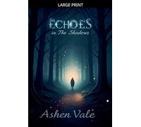 Echoes in the Shadows