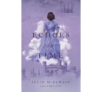 Echoes in Time: 7 (Kendra Donovan in Time Mysteries)