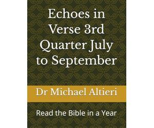 Echoes in Verse 3rd Quarter July to September: Read the Bible in a Year
