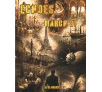 Echoes: March 31: A Coloring Journey Through March 31st in History (Echoes: A Coloring Journey Through History)