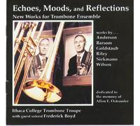 Echoes, Moods and Reflections, New Music for Trombone Ensemble