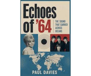 Echoes of '64: The Sound That Carried Across Oceans