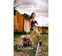Echoes of a New Dawn: In a post-apocalyptic world, a leader guides her community to find peace by coexisting with the "reactive" undead through ... hope for a new future. (LETHAL GENESIS)