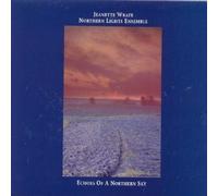 Jeanette Wrate and the Northern Lights Ensemble - Echoes of a Northern Sky [CD]