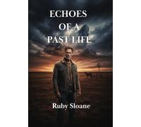 Echoes of a Past Life: A heart-wrenching past trauma bleeds into the present forcing a retired firefighter to confront a repressed truth that could unravel his life.