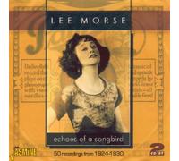 Echoes of a Songbird-50 Recordings from 1924-30 [ORIGINAL RECORDINGS REMASTERED] by Lee Morse (2005) Audio CD