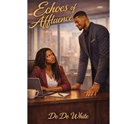 Echoes Of Affluence: 1