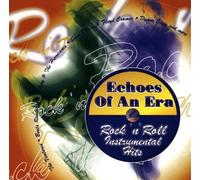 Echoes of An Era (Rock'N'Roll Instrumental Hits)