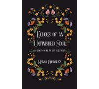 Echoes of an Unfinished Soul-20 Something & The Lost In Between