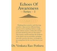 Echoes of Awareness - Series 1: Verses on Choiceless Observation