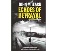 Echoes of Betrayal (Markus Steiner)