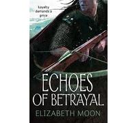 Echoes Of Betrayal: Paladin's Legacy: Book Three