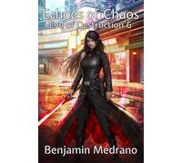 Echoes of Chaos: 6 (Eve of Destruction)