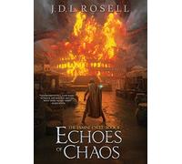 Echoes of Chaos (The Famine Cycle #2)