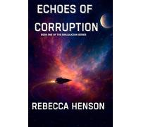 Echoes of Corruption (The Sanjulkzian Series)