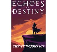 Echoes of Destiny: A Thrilling Journey Through Time and Space