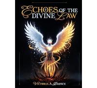 Echoes of Divine Law: 2