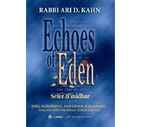 Echoes of Eden: Sefer Bamidbar: Spies, Subversives & Other Scoundrels: 4