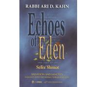 Echoes of Eden: Sefer Shmot: Salvation and Sanctity: 2